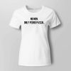 No Men Only Pedro Pascal Shirt